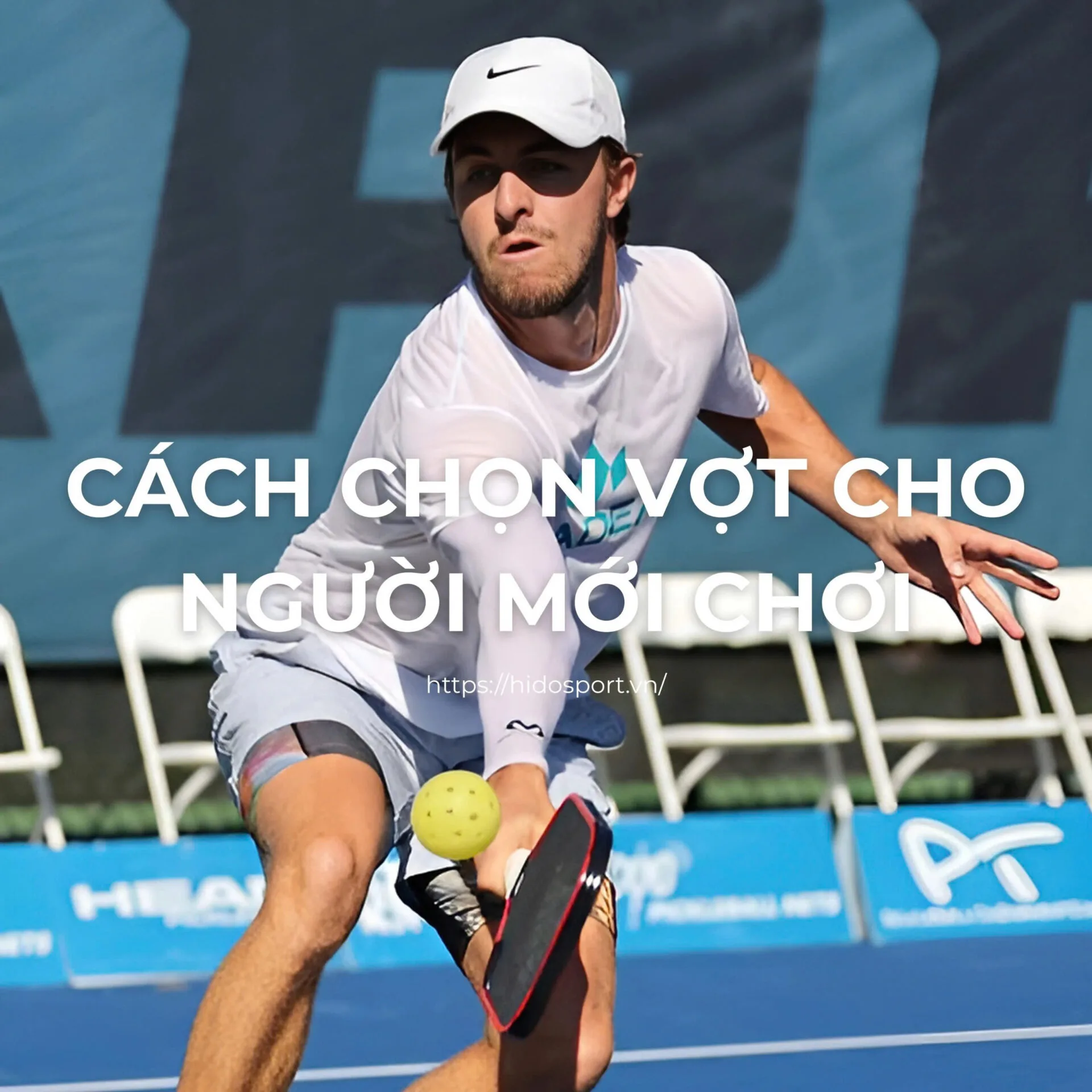 NGƯỜI MỚI CHƠI THÌ NÊN CHỌN VỢT PICKLEBALL SAO CHO ĐÚNG? - HIDO SPORT