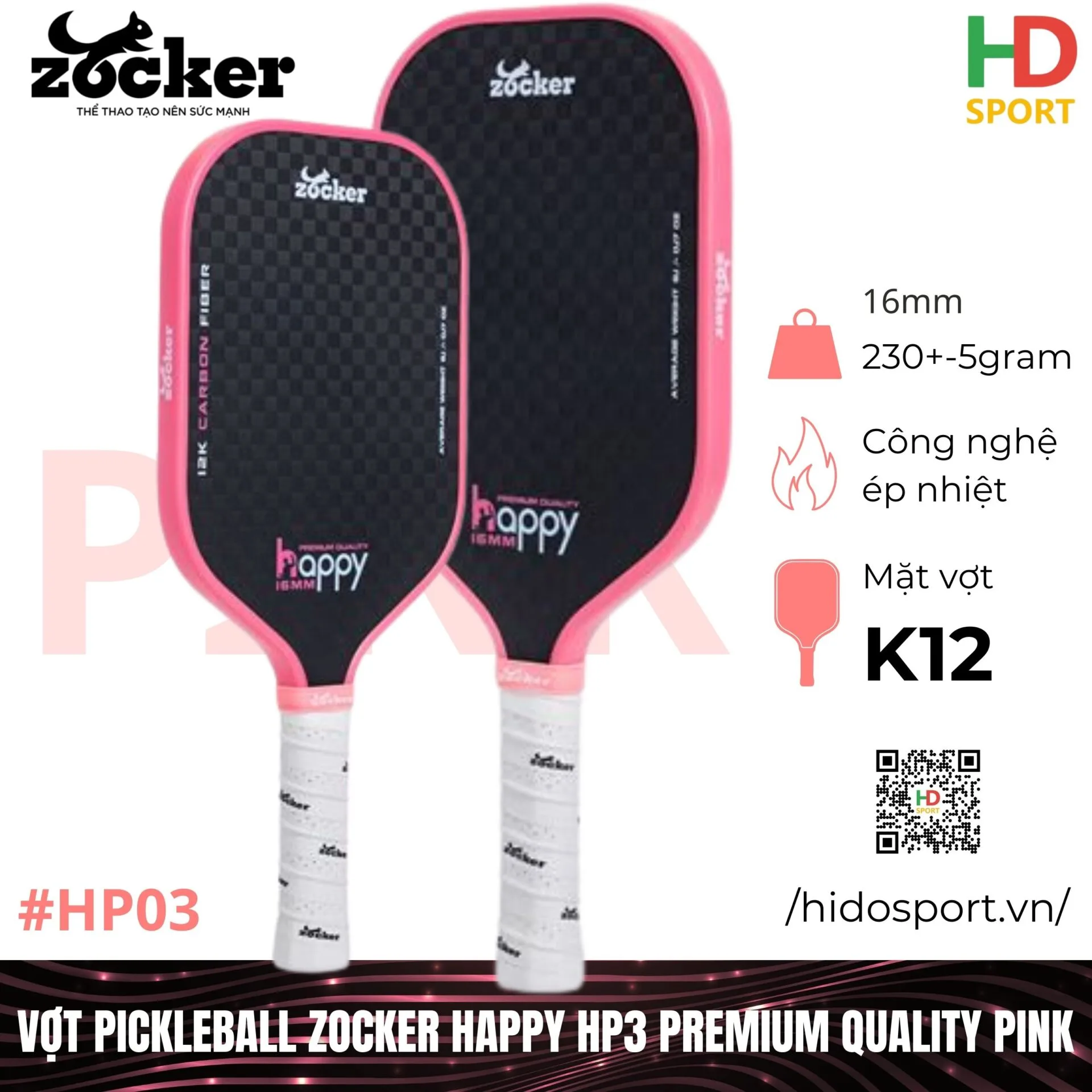 Top 4 Vợt Pickleball màu Hồng và Tím Chính Hãng Zocker Happy HP3 Premium Quality 16mm (230gr)