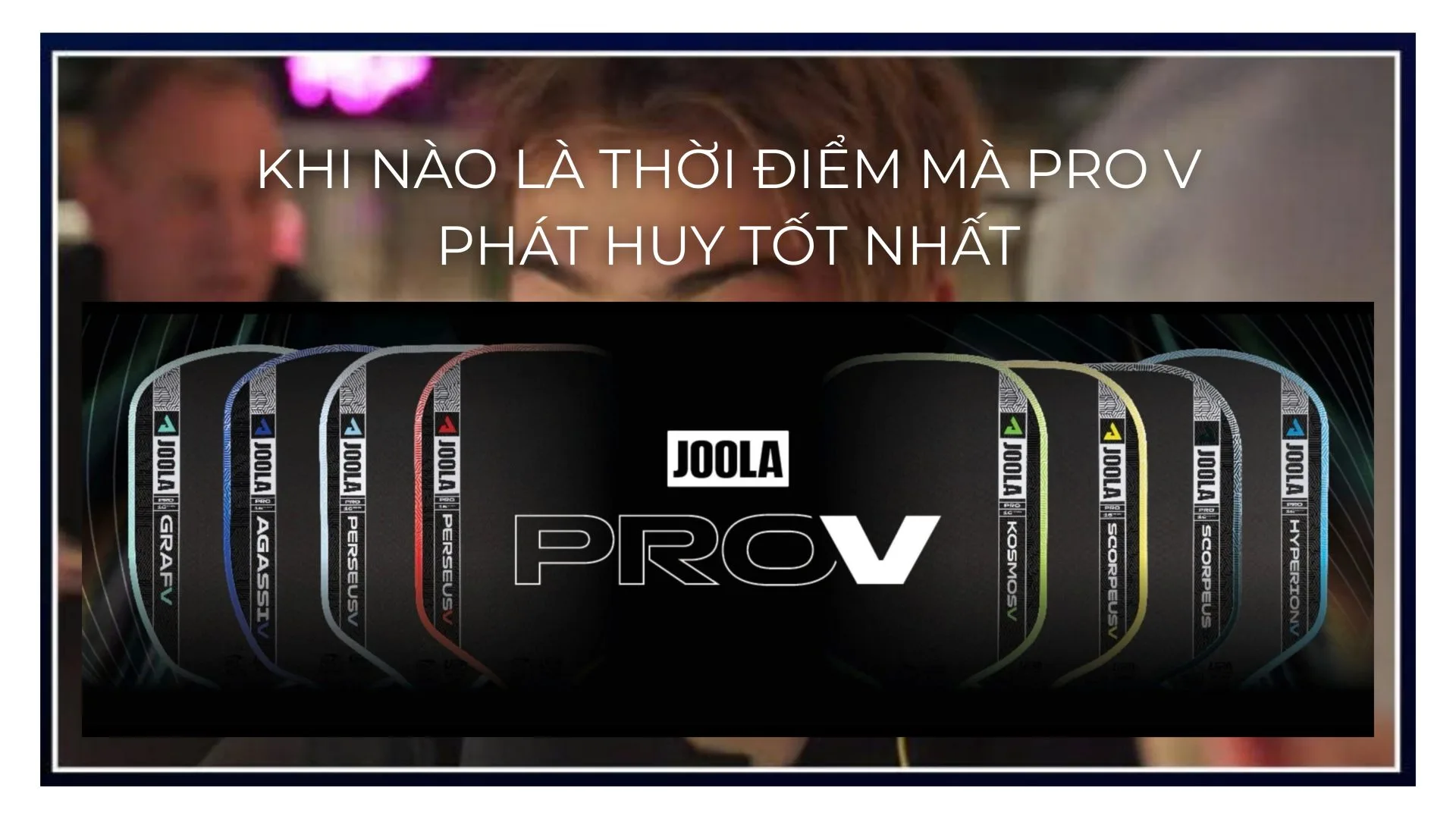 Review Chi Tiet Joola Pro 5 Ben Johns Chia Se 06